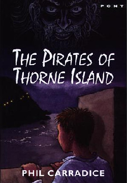 A picture of 'The Pirates of Thorne Island' 
                              by Phil Carradice